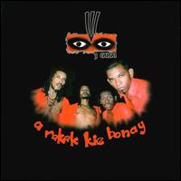 3 Canal - A Rakak Kie Bonay lyrics