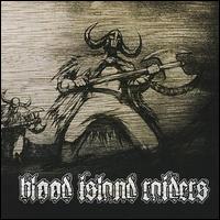 Blood Island Raiders - Blood Island Raiders lyrics