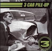 Three Car Pile-Up - Three Car Pile-Up lyrics
