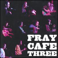 Fray Cafe 3 Austin - True Stories Told Live lyrics