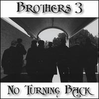Brothers 3 - No Turning Back lyrics