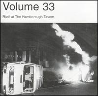 Volume 33 - Riot at the Hamborough Tavern [live] lyrics