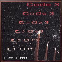 Code 3 - Lift Off lyrics