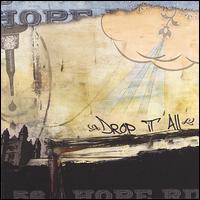 56 Hope Road - Drop It All lyrics