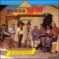 Banda 30-30 - Revolucion Musical lyrics