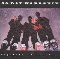 30 Day Warranty - Together We Stand... lyrics