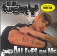 Lil' Tweety - All Eyes on Me [Thump] lyrics