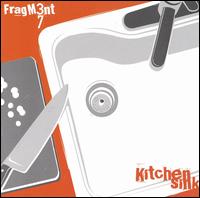 Fragment37 - Kitchen Sink lyrics
