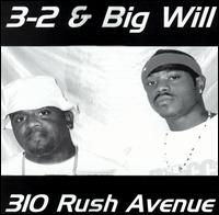 3-2 & Big Will - 310 Rush Avenue lyrics