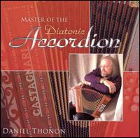 Daniel Thonon - Master of the Diatonic Accordion lyrics