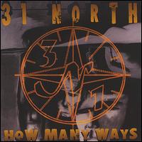 31 North - How Many Ways lyrics