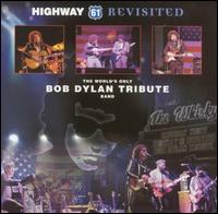 Highway 61 [Bob Dylan Tribute Ba] - Highway 61 Revisited: A Tribute to Bob Dylan lyrics