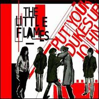 The Little Flames - Put Your Dukes Up John lyrics