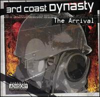3rd Coast Dynasty - The Arrival lyrics