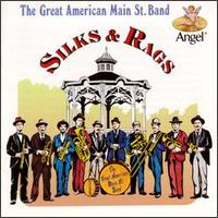 Great American Main St. Band - Silks & Rags lyrics