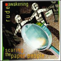Rude Awakening - Scaring the Paper People lyrics