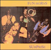 Fun Horns - Surprise lyrics