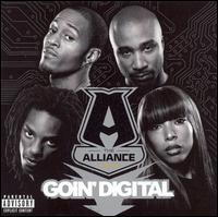 The Alliance - Goin' Digital lyrics
