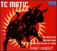 TC Matic - Compil Complet lyrics
