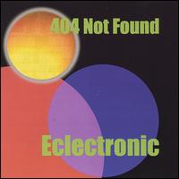 404 Not Found - Eclectronic lyrics