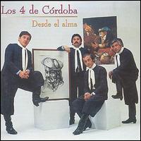 Los 4 De Cordoba - Desde el Alma lyrics