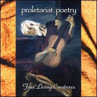 Four Living Creatures - Proletariat Poetry lyrics