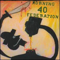Morning 40 Federation - Morning 40 Federation lyrics