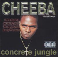 Cheeba - Concrete Jungle lyrics