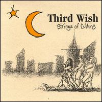 Third Wish [Rock] - Strings of Culture lyrics