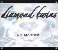 4 Diamonds - Diamond Twins lyrics