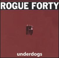 Rogue 40 - Underdogs lyrics