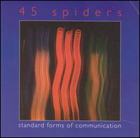 45 Spiders - Standard Forms of Communication lyrics