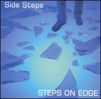 Side Steps - Steps on Edge lyrics