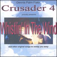 Crusader 4 - Whistlin' in the Wind lyrics