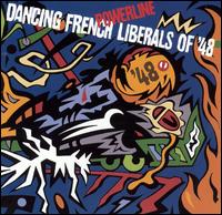 Dancing French Liberals of '48 - Powerline lyrics