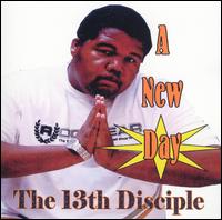 The 13th Disciple - A New Day lyrics