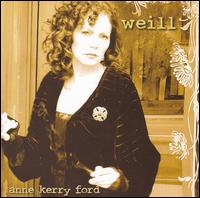 Anne Kerry Ford - Weill lyrics