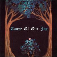 Cause of Our Joy - Cause of Our Joy lyrics