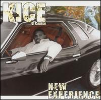 Kice of Course - New Experience lyrics