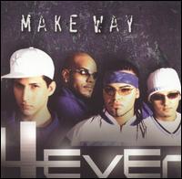 4 Ever - Make Way lyrics