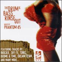 Phantom 45 - Drum & Bass Rinse Out lyrics