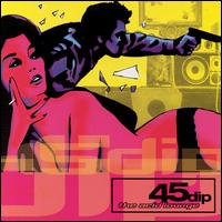 45 Dip - The Acid Lounge lyrics