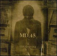 MD.45 - The Craving lyrics