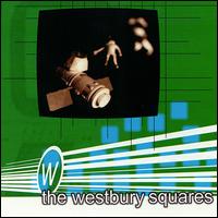 Westbury Squares - The Westbury Squares lyrics