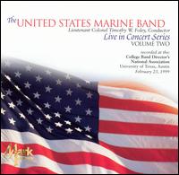 United States Marine Band - Live In Concert Series, Vol. 2 lyrics