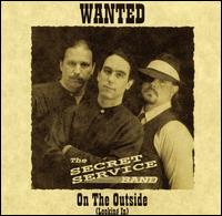 Secret Service Band - On the Outside (Lookin' In) lyrics