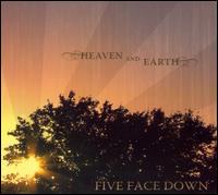 Five Face Down - Heaven And Earth lyrics