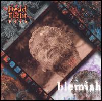 Dead Tight Five - Blemish lyrics