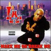 L.A. Nash - Make Me or Break Me lyrics