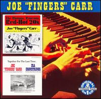 Joe "Fingers" Carr - Riotous, Raucous, Red Hot 20s/Together for the Last Time lyrics